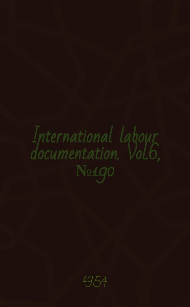 International labour documentation. Vol.6, №190