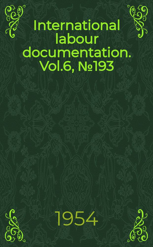 International labour documentation. Vol.6, №193