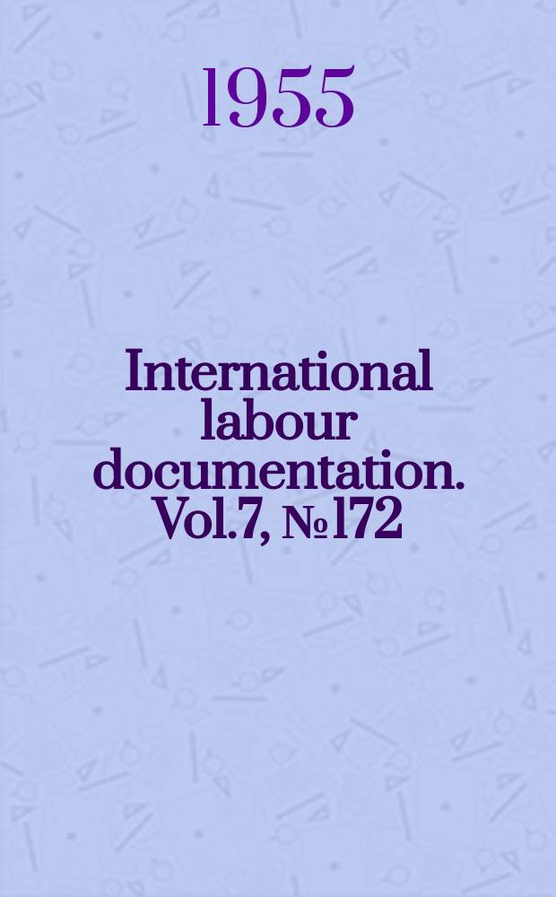 International labour documentation. Vol.7, №172
