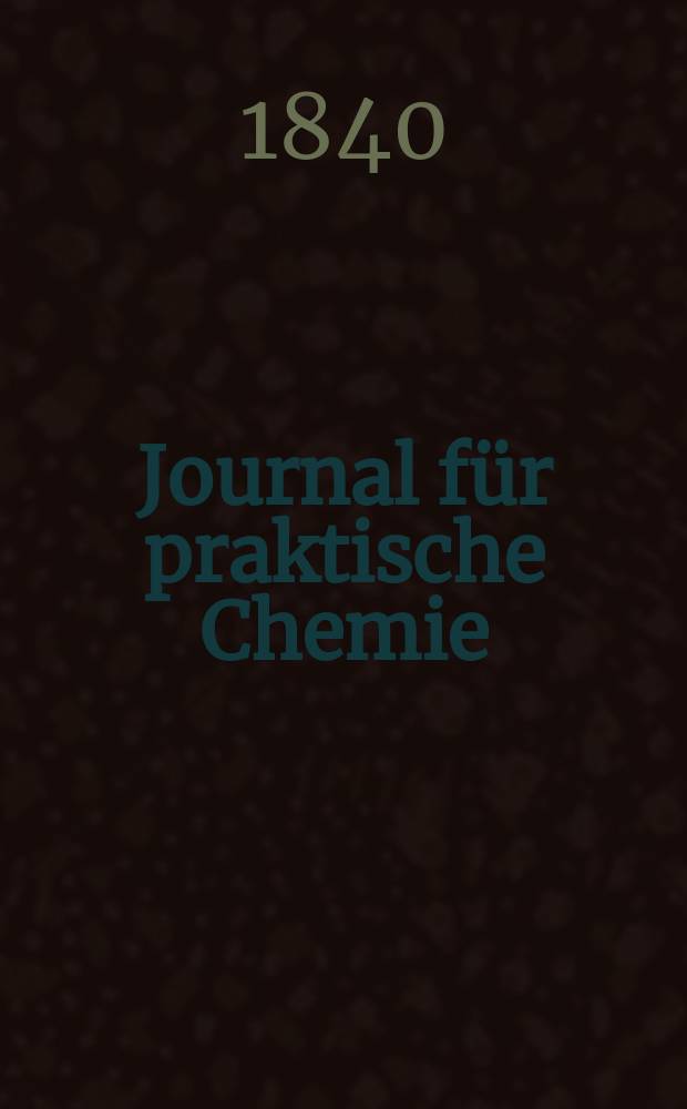 Journal für praktische Chemie : Gegründet 1828. Bd.21