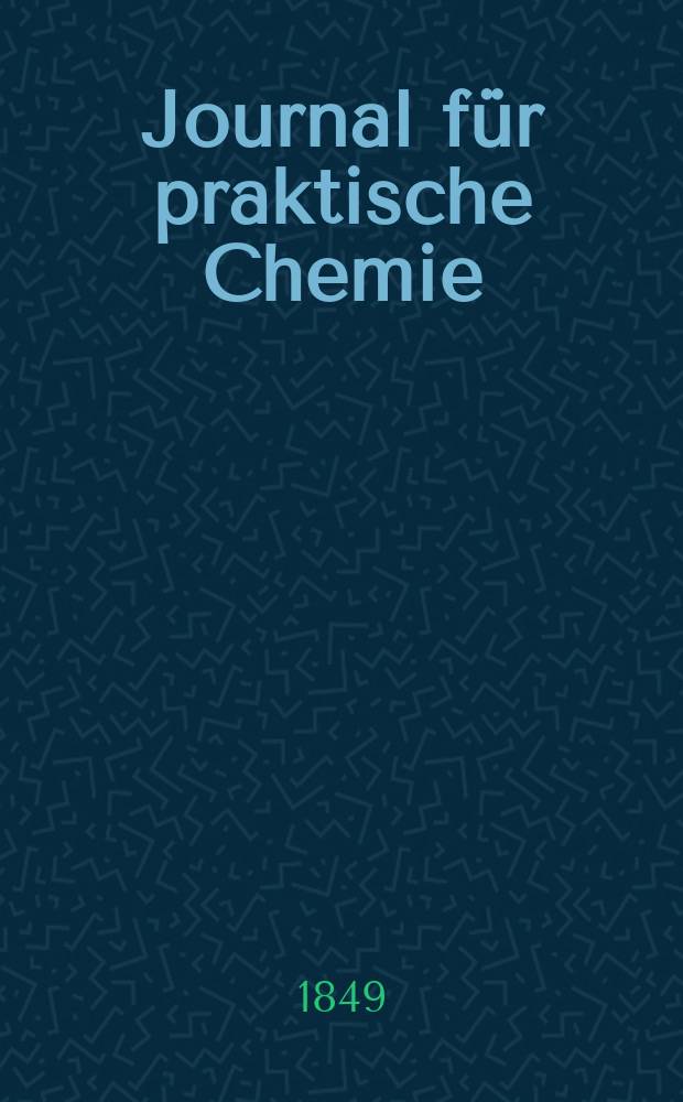 Journal für praktische Chemie : Gegründet 1828. Bd.48