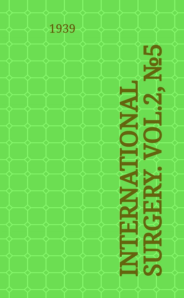 International surgery. Vol.2, №5/6