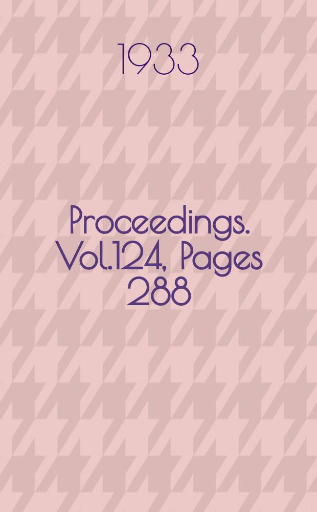 Proceedings. Vol.124, Pages 288