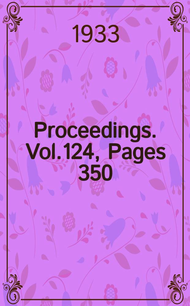 Proceedings. Vol.124, Pages 350