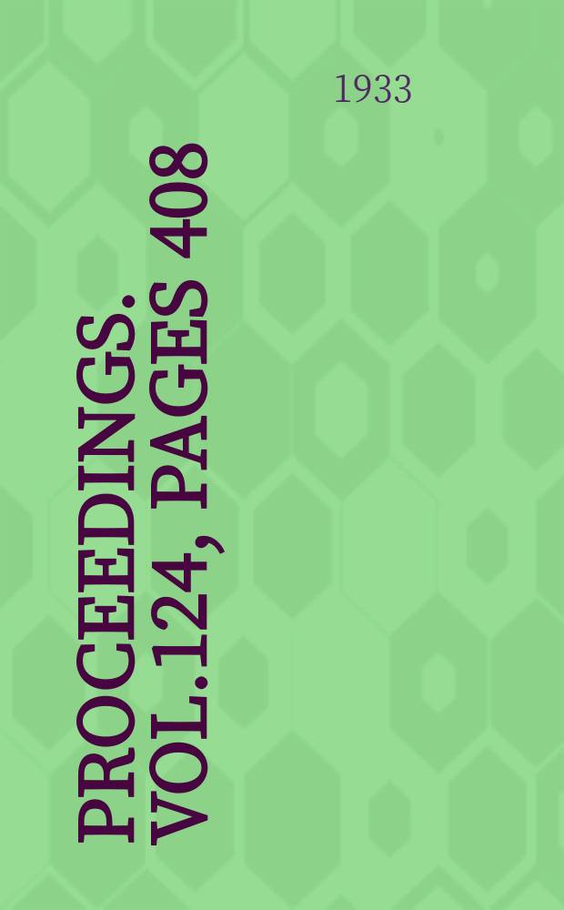 Proceedings. Vol.124, Pages 408