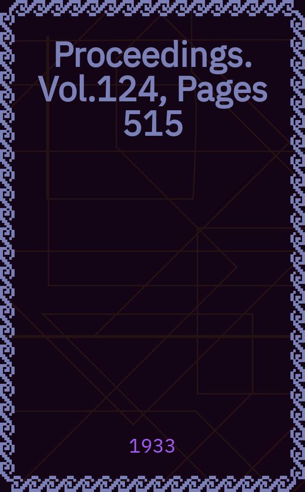 Proceedings. Vol.124, Pages 515