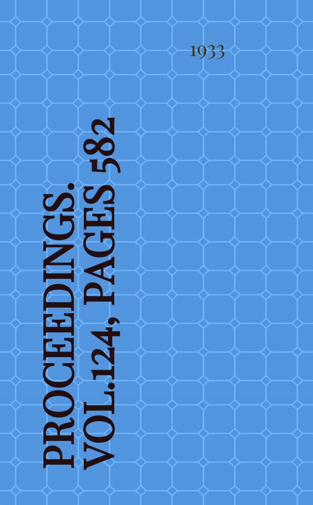 Proceedings. Vol.124, Pages 582