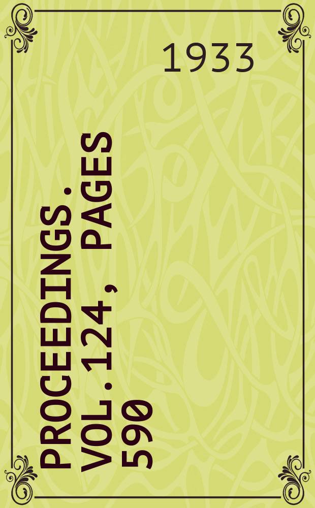 Proceedings. Vol.124, Pages 590
