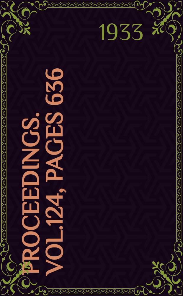 Proceedings. Vol.124, Pages 636