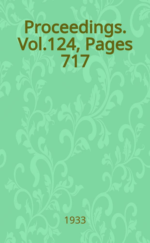 Proceedings. Vol.124, Pages 717