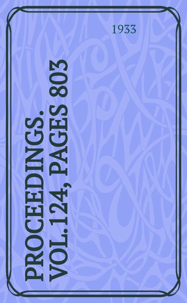 Proceedings. Vol.124, Pages 803