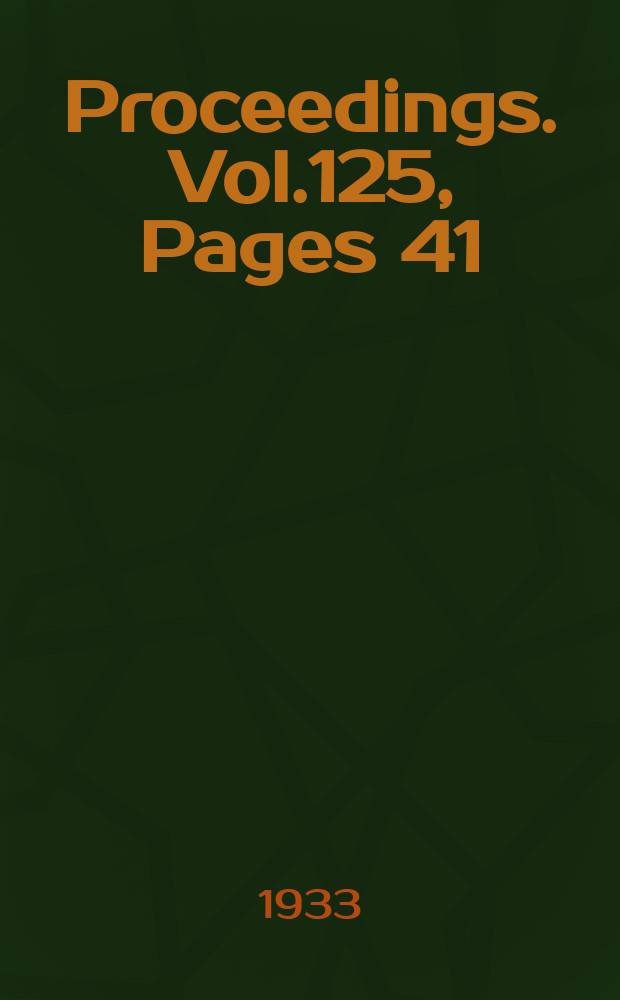 Proceedings. Vol.125, Pages 41