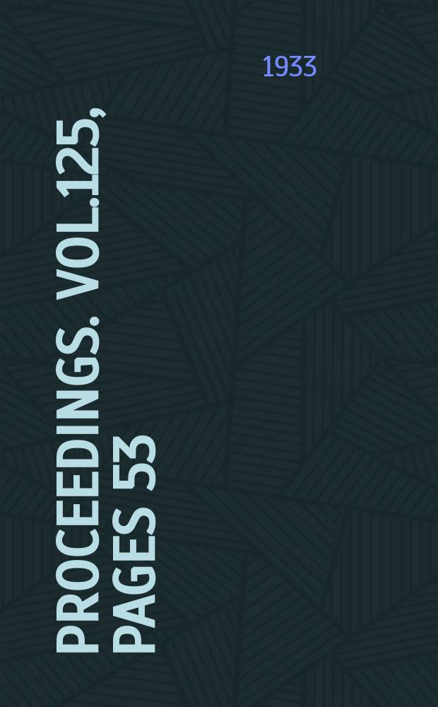 Proceedings. Vol.125, Pages 53