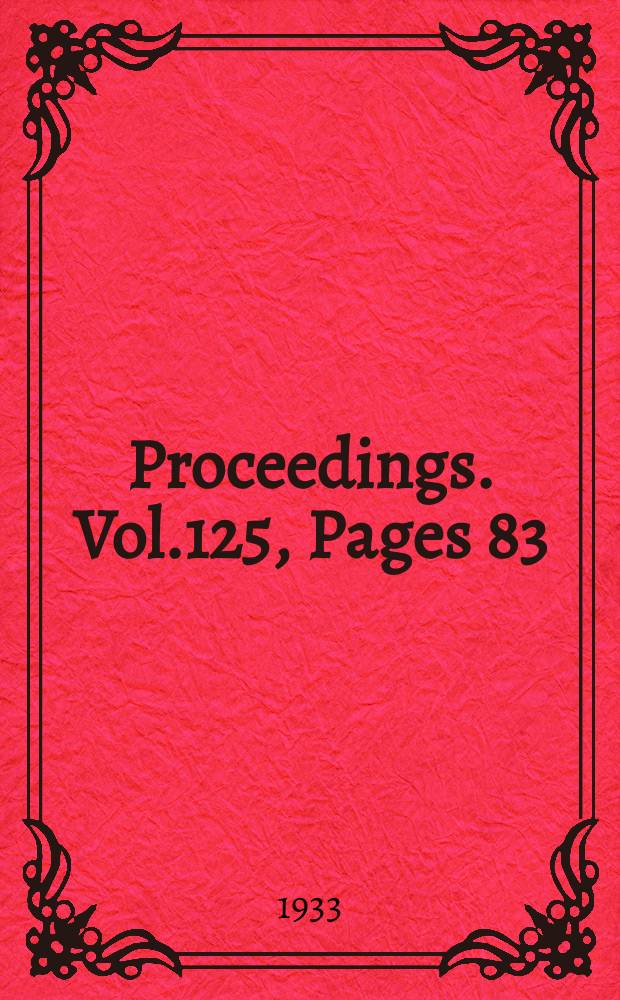 Proceedings. Vol.125, Pages 83