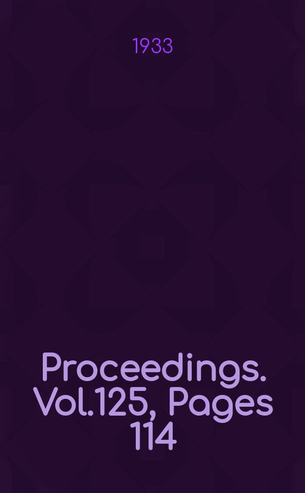 Proceedings. Vol.125, Pages 114