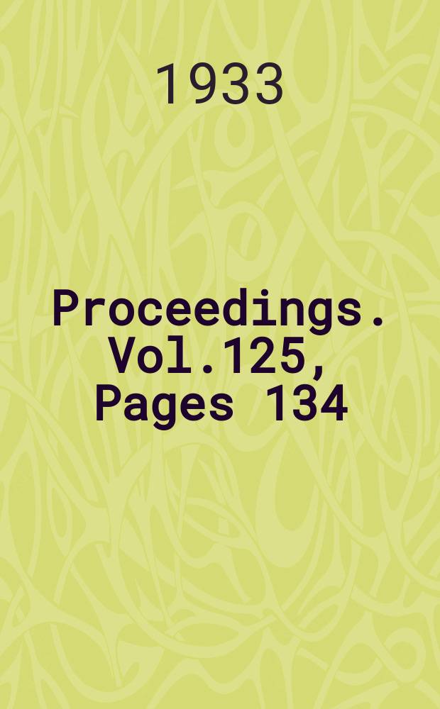 Proceedings. Vol.125, Pages 134