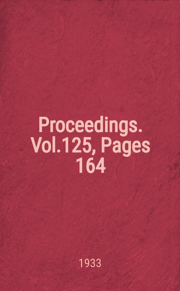 Proceedings. Vol.125, Pages 164