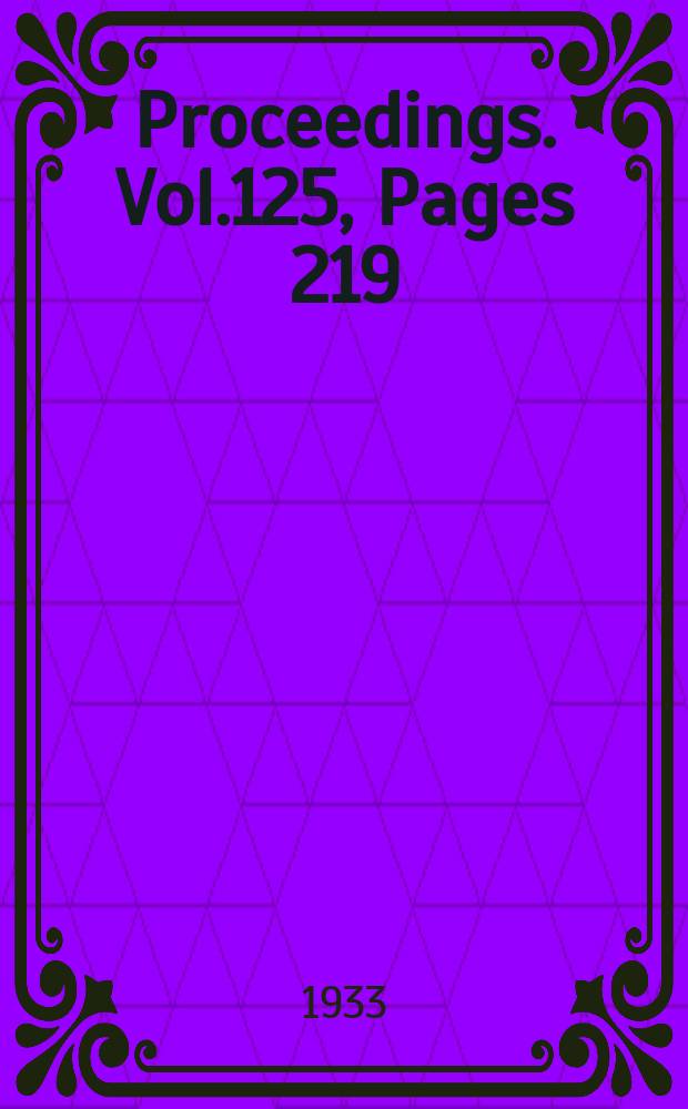 Proceedings. Vol.125, Pages 219