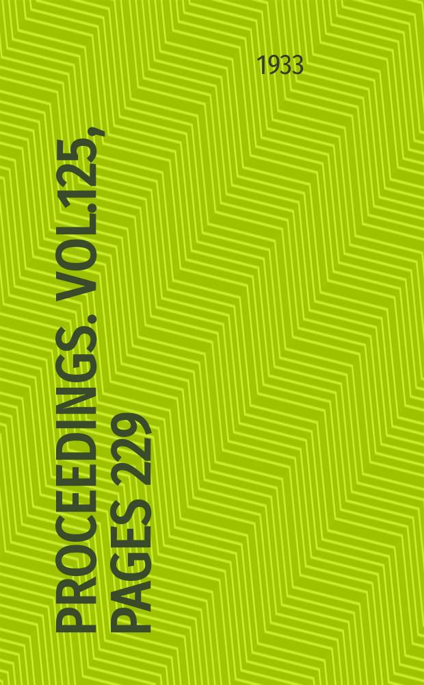 Proceedings. Vol.125, Pages 229