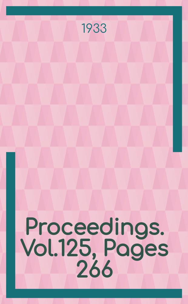 Proceedings. Vol.125, Pages 266
