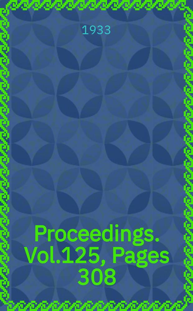 Proceedings. Vol.125, Pages 308