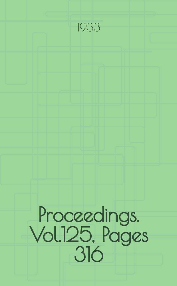 Proceedings. Vol.125, Pages 316