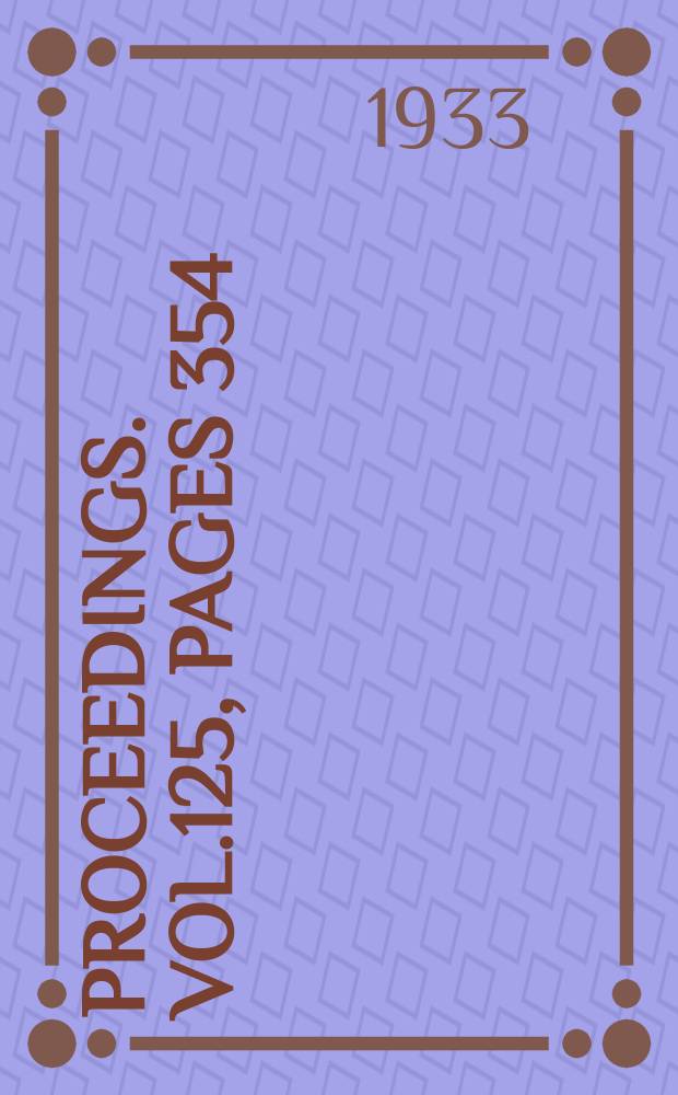 Proceedings. Vol.125, Pages 354