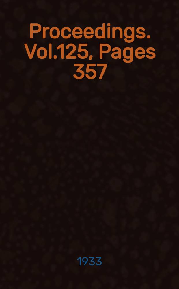 Proceedings. Vol.125, Pages 357