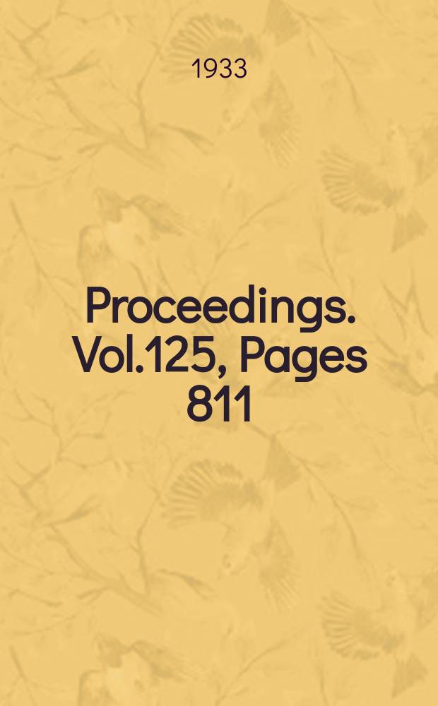 Proceedings. Vol.125, Pages 811