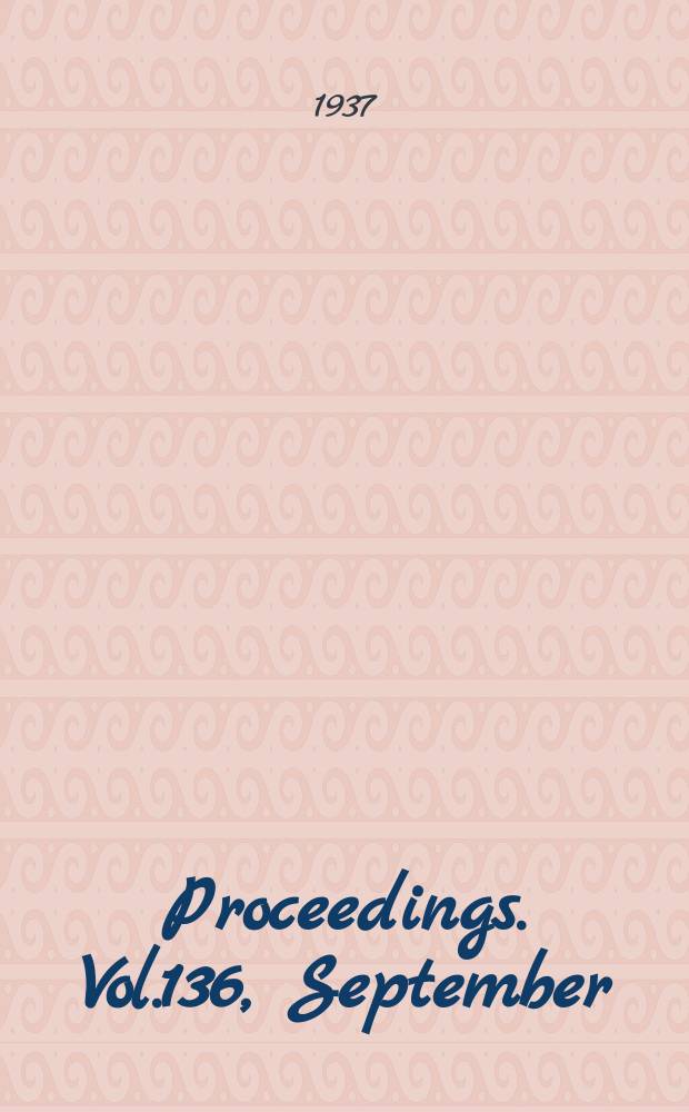 Proceedings. Vol.136, September