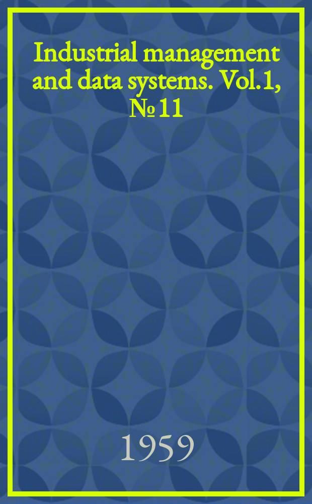 Industrial management and data systems. Vol.1, №11