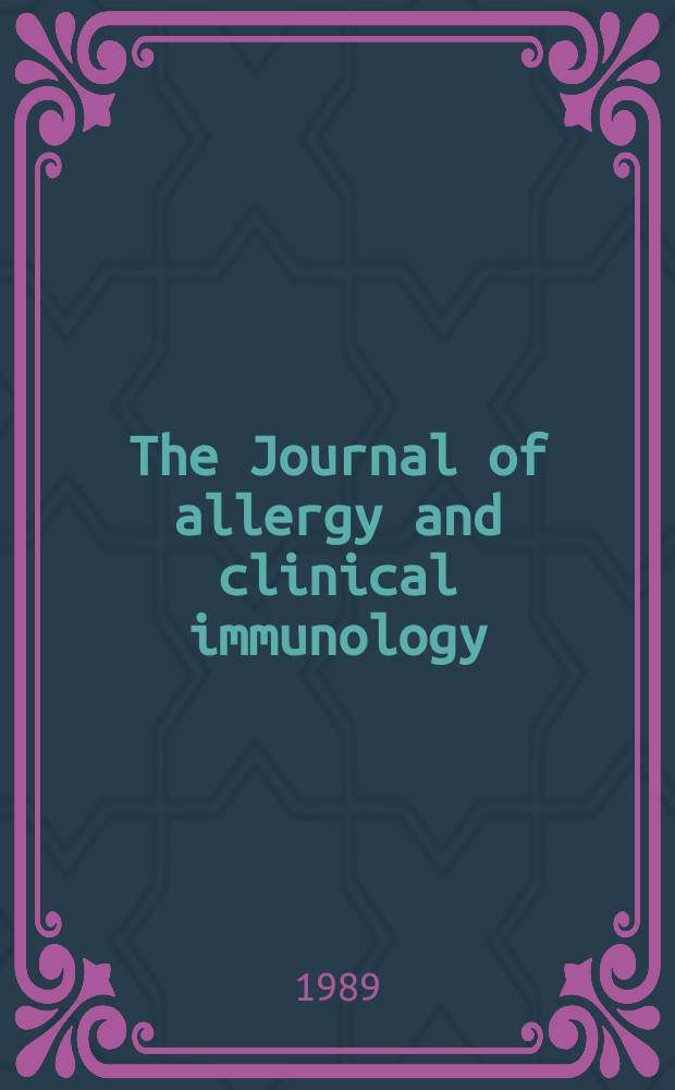 The Journal of allergy and clinical immunology : Including "Allergy abstracts" Offic. organ of Amer. acad. of allergy. Vol.84, №5, pt.1
