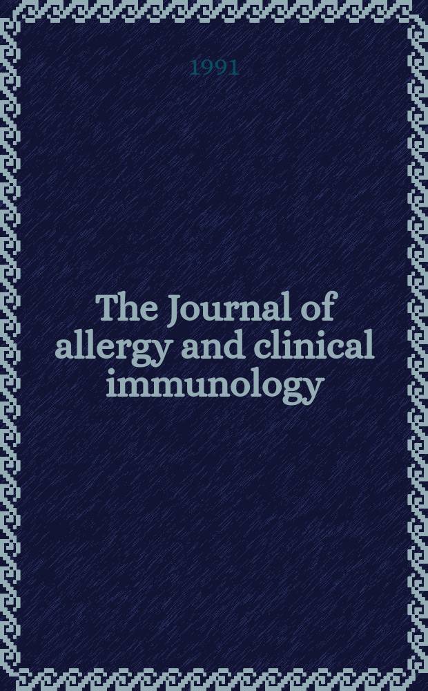The Journal of allergy and clinical immunology : Including "Allergy abstracts" Offic. organ of Amer. acad. of allergy. Vol.88, №5