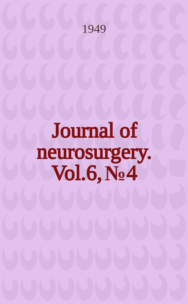 Journal of neurosurgery. Vol.6, №4