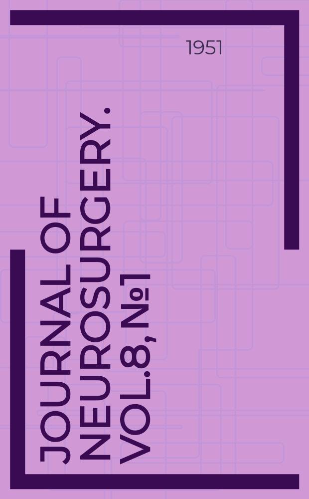 Journal of neurosurgery. Vol.8, №1