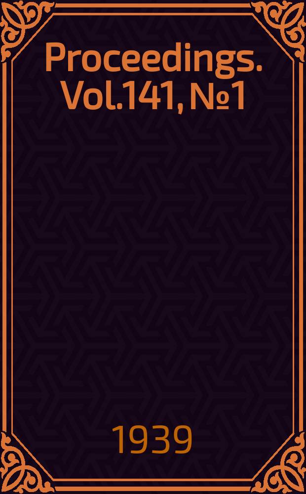Proceedings. Vol.141, №1