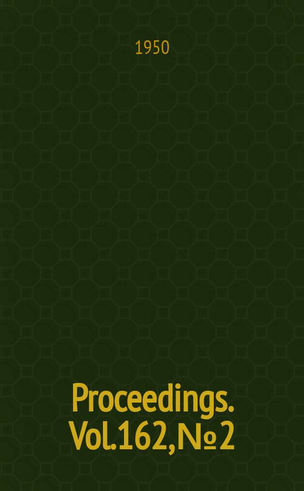 Proceedings. Vol.162, №2