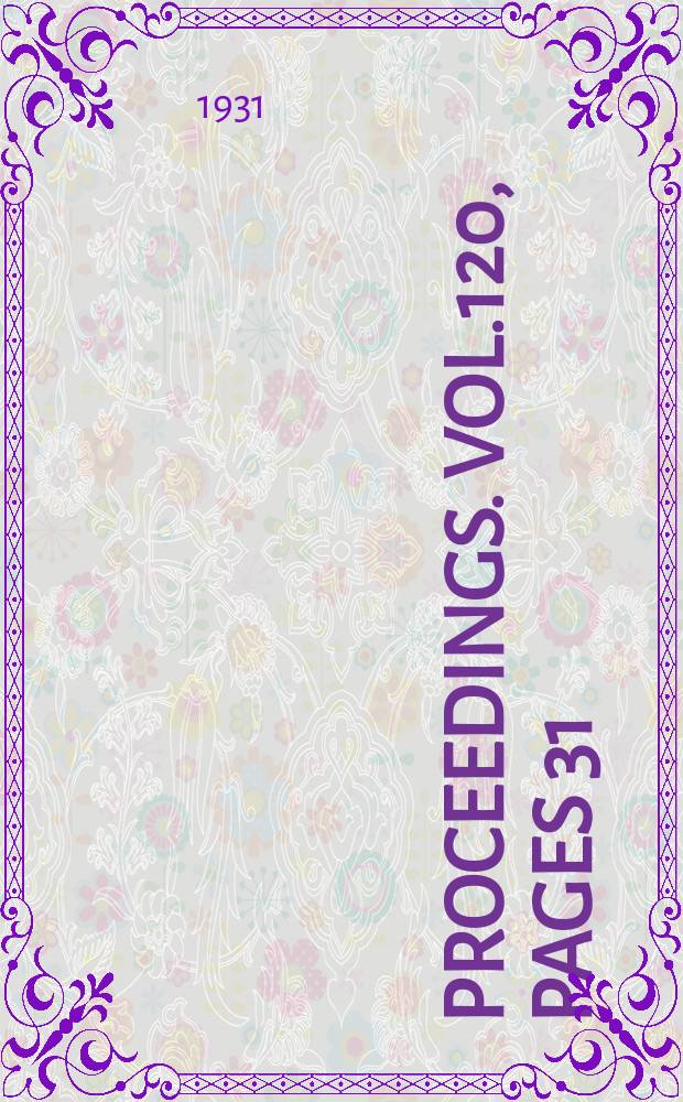 Proceedings. Vol.120, Pages 31