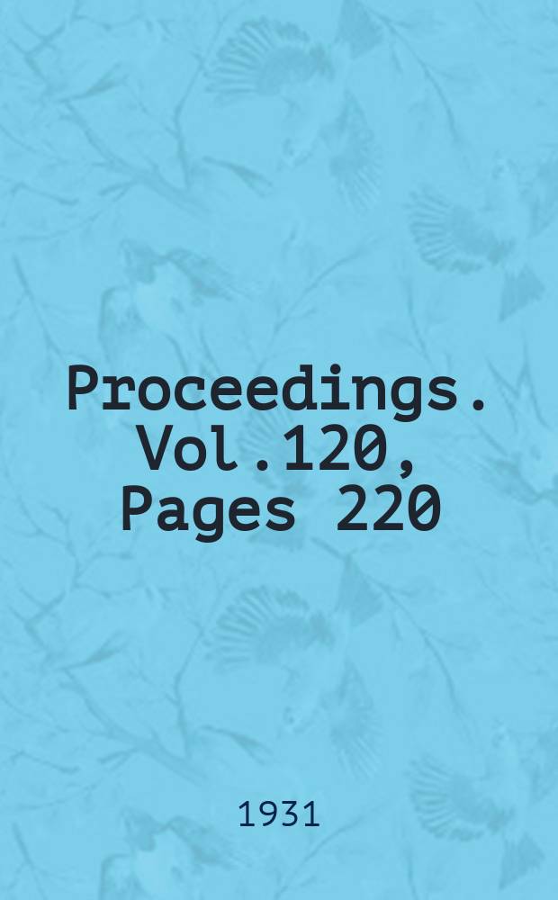 Proceedings. Vol.120, Pages 220