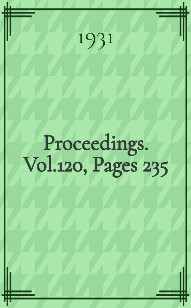 Proceedings. Vol.120, Pages 235