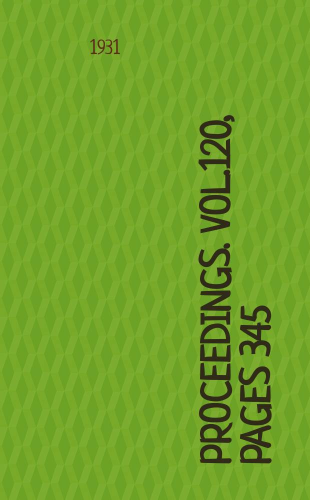 Proceedings. Vol.120, Pages 345