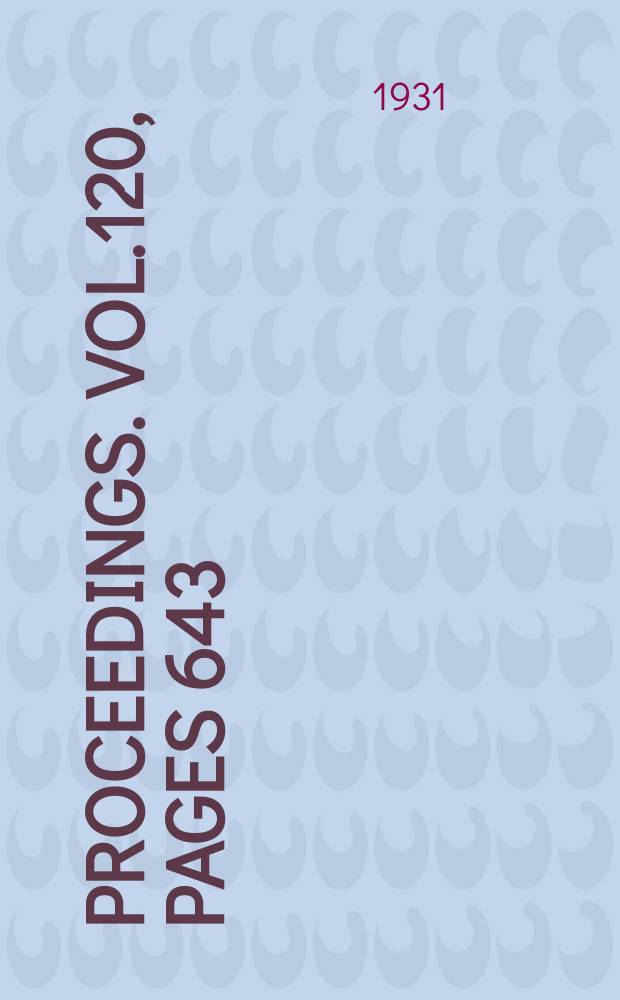 Proceedings. Vol.120, Pages 643