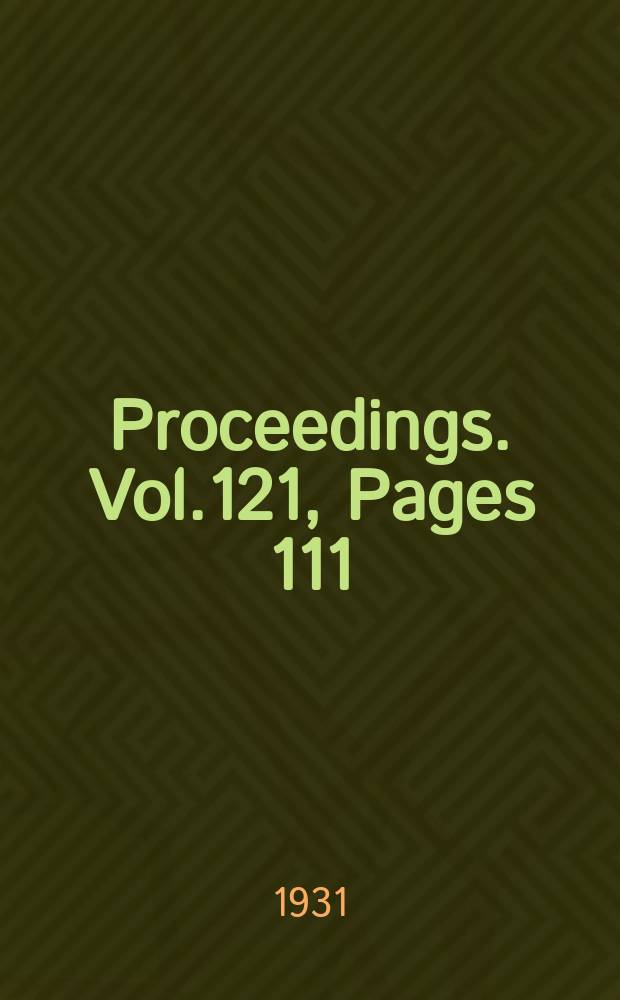 Proceedings. Vol.121, Pages 111