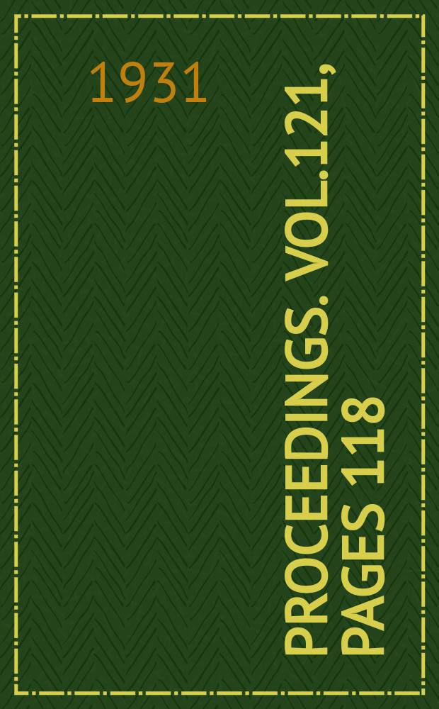 Proceedings. Vol.121, Pages 118