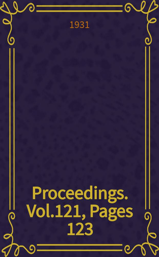 Proceedings. Vol.121, Pages 123