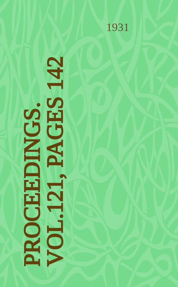 Proceedings. Vol.121, Pages 142