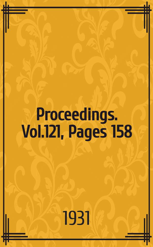 Proceedings. Vol.121, Pages 158