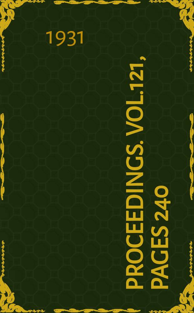 Proceedings. Vol.121, Pages 240