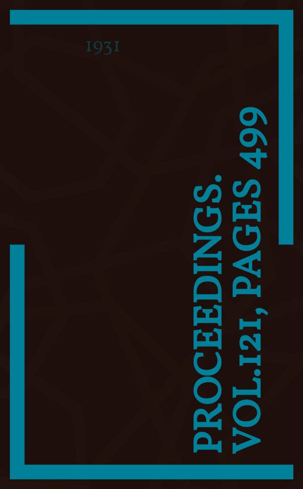 Proceedings. Vol.121, Pages 499