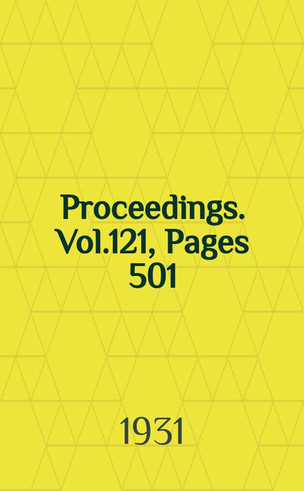 Proceedings. Vol.121, Pages 501
